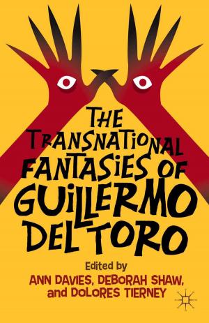 Cover of the book The Transnational Fantasies of Guillermo del Toro by L. Bailey McDaniel