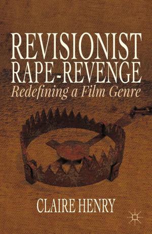 Cover of the book Revisionist Rape-Revenge by Boris Noordenbos
