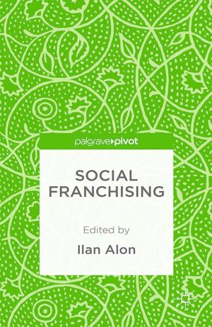 Cover of the book Social Franchising by Kirstine Zinck Pedersen
