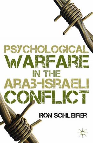 Cover of the book Psychological Warfare in the Arab-Israeli Conflict by R. Heskett