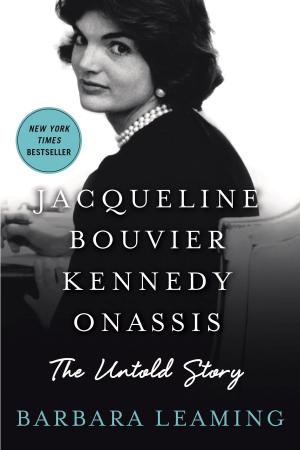 Cover of the book Jacqueline Bouvier Kennedy Onassis: The Untold Story by Pen Farthing