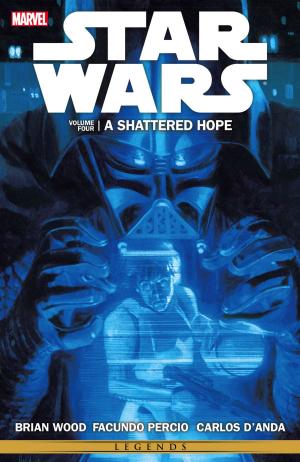 Cover of the book Star Wars Vol. 4 Shattered Hope by Brain Josh