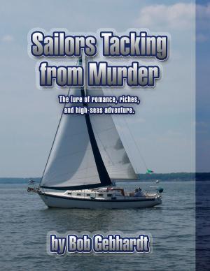 Cover of the book Sailors Tacking from Murder by Philip Wendt