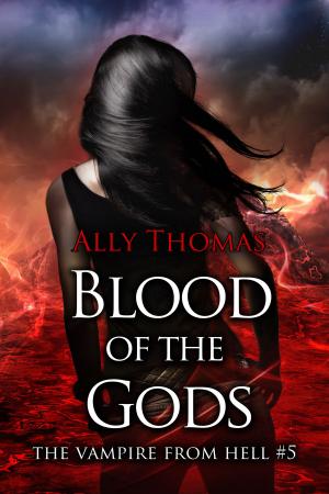 bigCover of the book Blood of the Gods - (The Vampire from Hell Part 5) by 