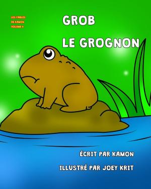 Cover of the book Grob le grognon by Tyler Wandschneider