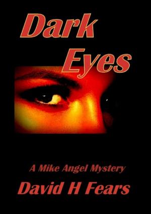 Cover of the book Dark Eyes: A Mike Angel Mystery by Don Pendleton