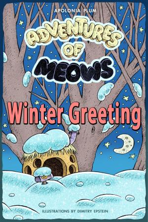 Cover of the book Adventures of Meows: Winter Greeting by S. Baldev
