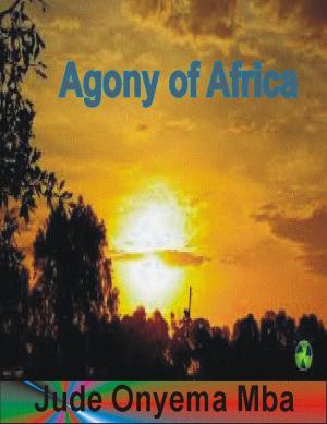 Book cover of Agony of Africa