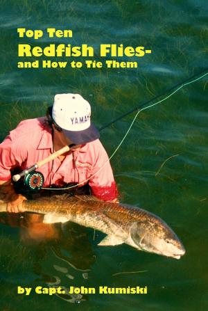 Book cover of Ten Top Redfish Flies: And How to Tie Them