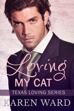 Cover of the book Loving My Cat by Anne Jolin