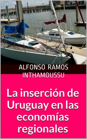 bigCover of the book La inserción de Uruguay en las economías regionales by 