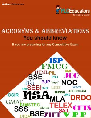 Cover of the book Acronyms and Abbreviations That You Should Know for Competitive Exams by Lynetta Freeman