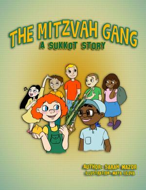 Book cover of The Mitzvah Gang: A Sukkot Story