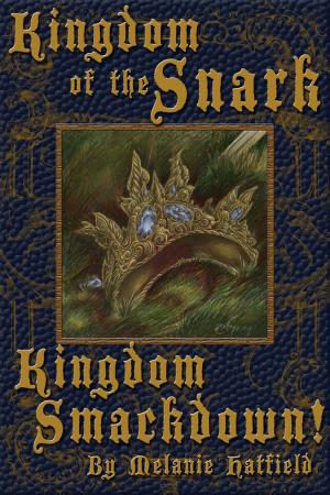 Cover of the book Kingdom of the Snark: Kingdom Smackdown by Franz McLaren