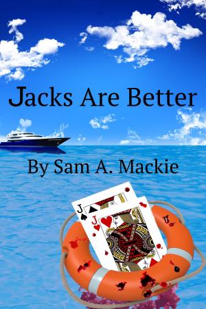 Cover of the book Jacks are Better by Stephen Tremp