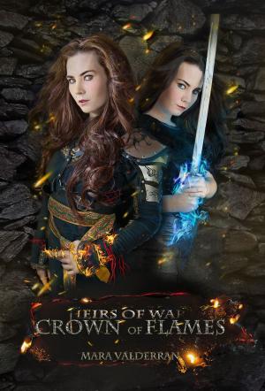 Cover of the book Heirs of War, Crown of Flames by Laura VanArendonk Baugh