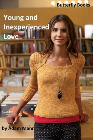 Cover of the book Young and Inexperienced Love by Yann, Roman Surzhenko