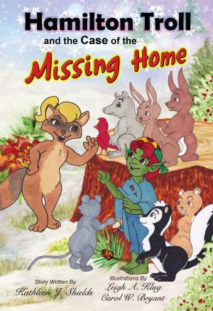 Book cover of Hamilton Troll and the Case of the Missing Home