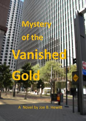 Cover of the book Mystery of the Vanished Gold by William L. DeAndrea