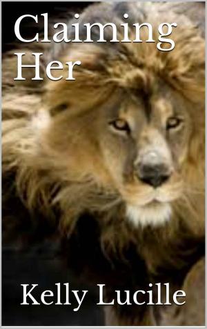 Cover of the book Claiming Her by Kasey Mackenzie