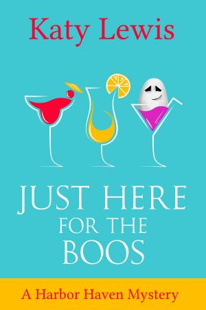 Cover of the book Just Here for the Boos by Sara P. Grey
