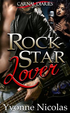 Book cover of Rock Star Lover (Carnal Diaries Book 1)