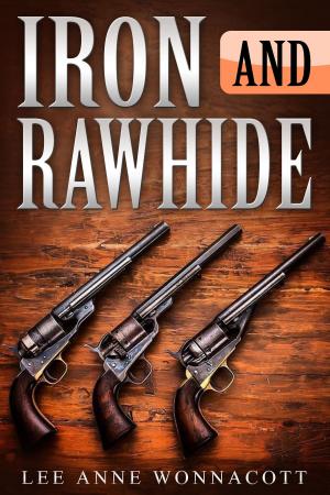 Book cover of Iron and Rawhide