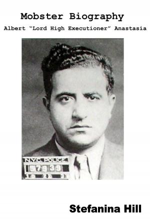 Cover of Mobster Biography: Albert Anastasia