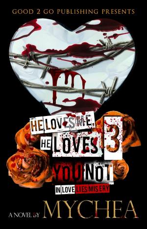 Cover of the book He Loves Me, He Loves You Not PT 3 by Jacob Spears