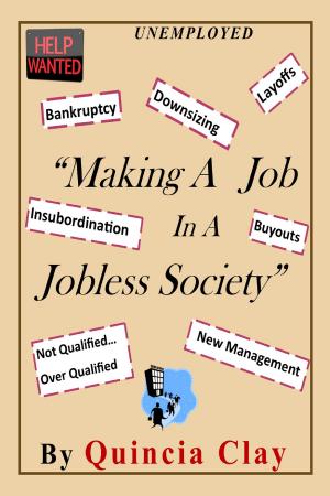Cover of Making A Job In A Jobless Society