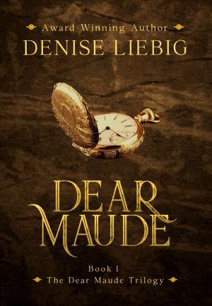 Cover of the book Dear Maude by Vincent Wagner, Roger Seiter
