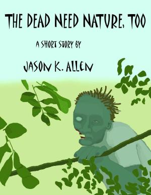 Book cover of The Dead Need Nature, Too