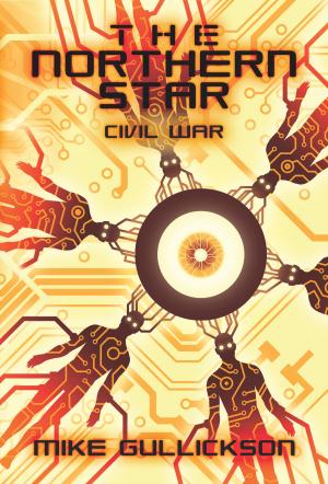 bigCover of the book The Northern Star: Civil War by 