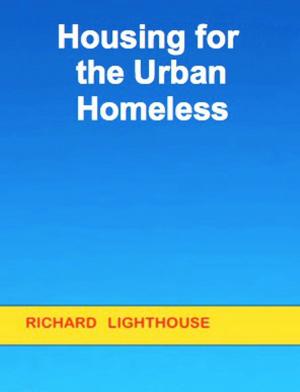 Book cover of Housing for the Urban Homeless