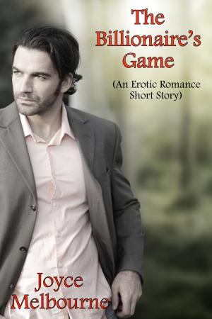 Cover of the book The Billionaire's Game (An Erotic Romance Short Story) by Susan Hart