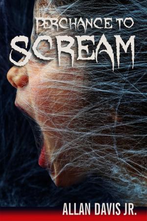 bigCover of the book Perchance to Scream by 