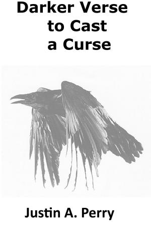 Cover of the book Darker Verse to Cast a Curse by Jade Elliot
