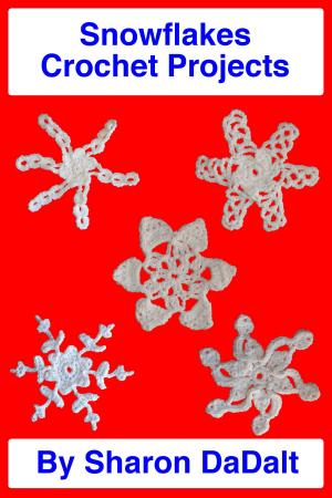 Cover of Snowflakes Crochet Projects