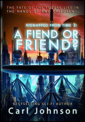 Book cover of A Fiend or Friend?