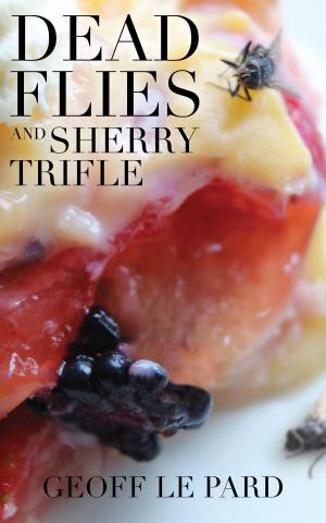Book cover of Dead Flies and Sherry Trifle