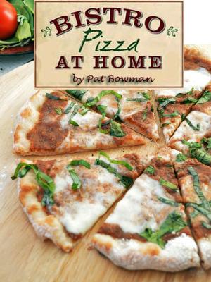 Cover of the book Bistro Pizza at Home by PAPI PÉREZ
