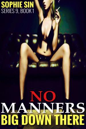 Cover of the book No Manners (Down There Series 9, Book 1) by J Rocci