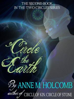 Cover of the book Circle the Earth by Blake M. Petit