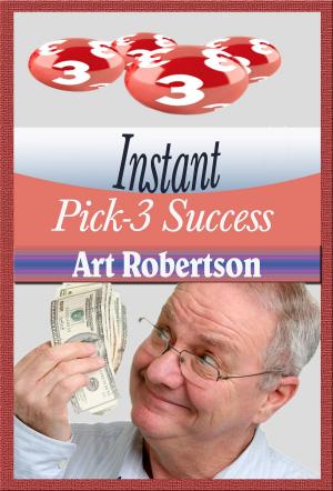 Book cover of Instant Pick-3 Success
