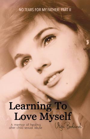 Book cover of No Tears for my Father: Part 2: Learning to Love Myself