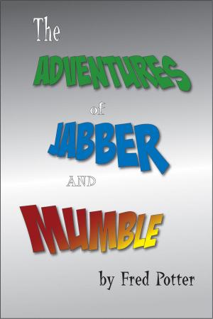 Cover of the book The Adventures of Jabber and Mumble by Olivia Aycock