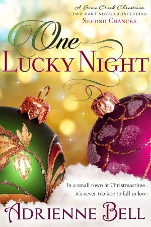Cover of the book One Lucky Night (A Snow Creek Christmas Novella) by Cricket Rohman