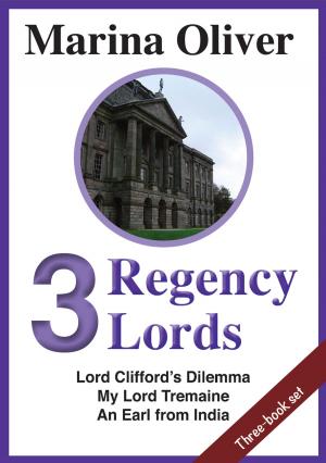 Cover of the book 3 Regency Lords by Marina Oliver