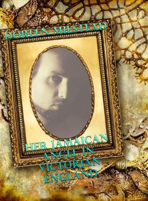 bigCover of the book Her Jamaican Angel In Victorian England by 