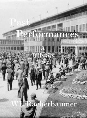 Cover of the book Past Performances by Kenn Brody